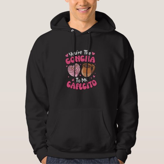 Veste À Capuche Vous êtes le Concha To My Cafecito Concha Lover Co (Devant)