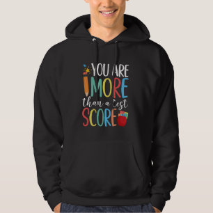Veste À Capuche Vous Êtes Plus Qu'Un Test Score Enseignant Aimer T