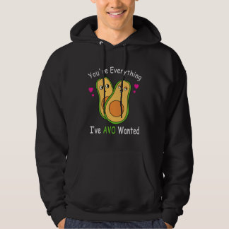 Veste À Capuche Vous êtes Tout ce que AVO voulait  Avocado Saint V