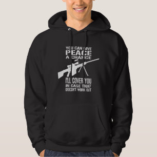 Veste À Capuche Vous pouvez donner à paix une occasion…