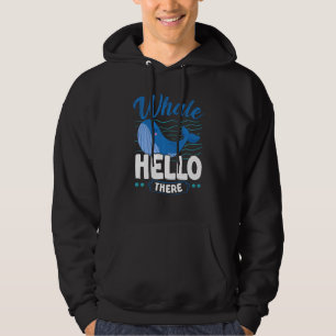 Veste À Capuche Whale Hello There Whale Animal Pun Marine Biologi