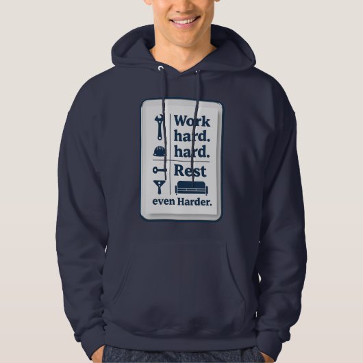 Veste À Capuche Work Hard Rest Even Harder Minimal Worker Design (Devant)