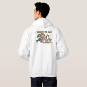 Veste À Capuche Ya veulent ' voient mes pépites ? (Dos entier)