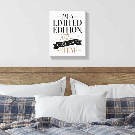 Vet en zelfverzekerd Ik ben een Limited Edition Canvas Afdruk (Insitu (Slaapkamer))