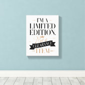 Vet en zelfverzekerd Ik ben een Limited Edition Canvas Afdruk (Insitu (Houten vloer))