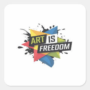 Vet "Kunst is vrijheid" Creatief Expressie Ontwerp Vierkante Sticker