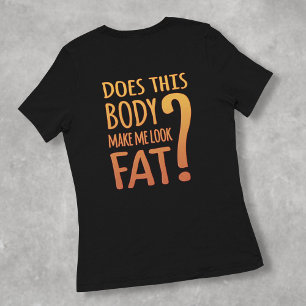 Vet Lichaam Diëten Humor T-shirt