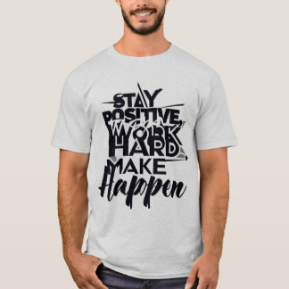 Vet Motivatie typografisch ontwerp Blijf positief T-shirt