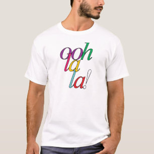 Vet "ooh La la!" in heldere multi-kleuren T-shirt