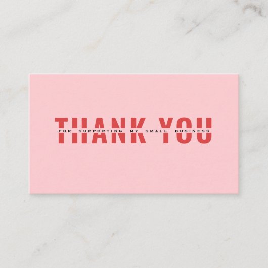 Vet Roze Custom Bedankt Card voor Small Business Visitekaartje (Voorkant)