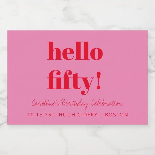 Vet roze rode moderne 50e verjaardag - Aangepaste  Sparkling Wijnetiket (Enkel label)