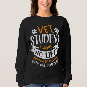 Vet Student Future Veterinarian Animal Trui