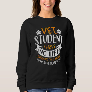 Vet Student Future Veterinarian Animal Trui