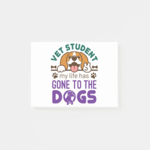 Vet Student Mijn leven is naar de honden gegaan Post-it® Notes