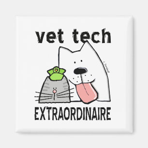 Vet Tech Extraordinaire Magneet