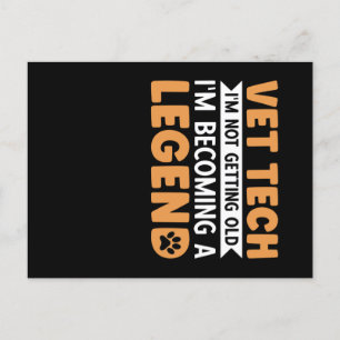 Vet Tech I'm Not Getting Old Briefkaart