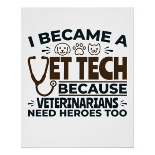 Vet Tech omdat dierenartsen ook helden nodig hebbe Perfect Poster