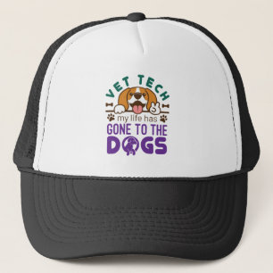 Vet Tech Veterinary Technology Life Gone to Dogs Trucker Pet