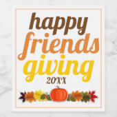Vet typografie Happy Friendsgiving 2018 herfst Wijn Etiket (Enkel label)
