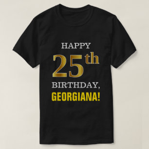 Vet, zwart, Faux Gold 25th Birthday met Shirt naam