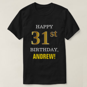 Vet, zwart, Faux Gold 31st geboortedag met Shirt n