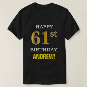 Vet, zwart, Faux Gold 61st geboortedag met Shirt n