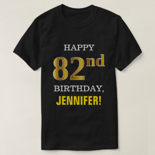 Vet, zwart, Faux Gold 82e verjaardag met Shirt naa