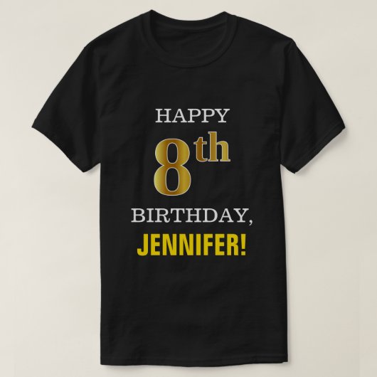 Vet, zwart, Faux Gold 8th Birthday met naam Shirt (Design voorkant)