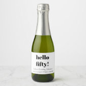 Vet Zwart Wit Modern 50ste Verjaardag Custom Mini Sparkling Wijnetiket (Voorkant)