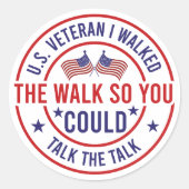 Veteraan Ik liep de wandeling | patriottisch leger Ronde Sticker (Voorkant)