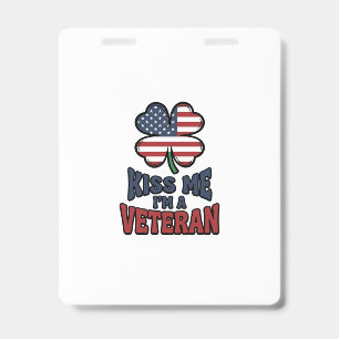Veteraan Kus Me Patriottische Klaver Vintage T-shi Badge