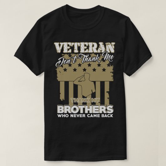 Veteran Gift, niet bedankt T-shirt (Design voorkant)