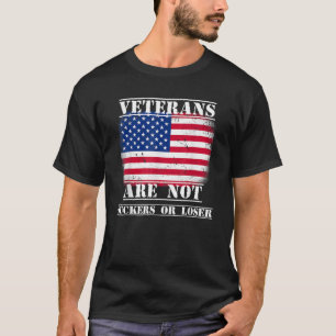 Veteranen zijn geen sukkels of verliezers tegen Tr T-shirt