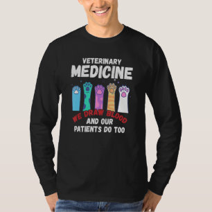 Veterinaire geneeskunde We nemen bloed af Onze pat T-shirt