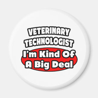 Veterinaire technicus ... Big Deal Magneet