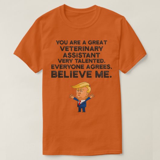 Veterinary Assistant Funny Trump T-shirt (Design voorkant)