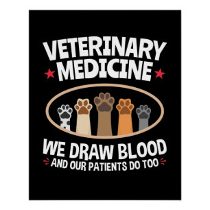 Veterinary Medicine we trekken bloed Funny Vet Tec Perfect Poster
