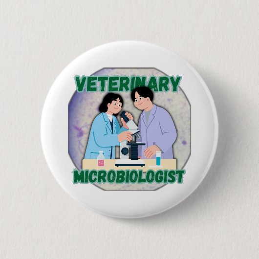Veterinary Microbiologist – Lab Science Design Ronde Button 5,7 Cm (Voorkant)