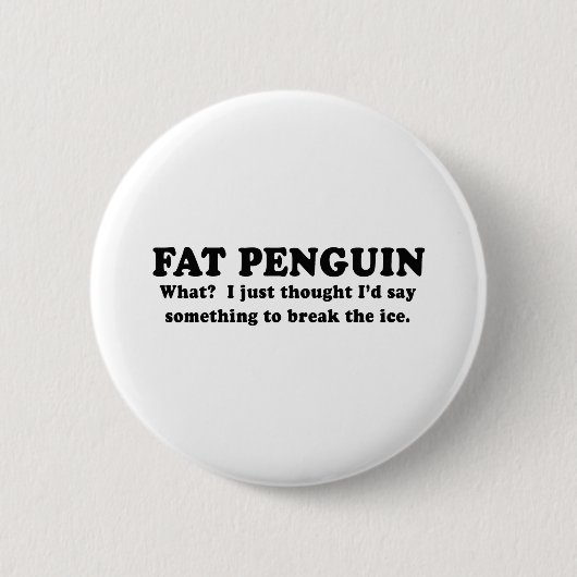 VETPENGUIN RONDE BUTTON 5,7 CM (Voorkant)