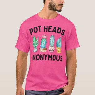Vetplanten Pot Hoofden Anoniem Grappige Tuinieren T-shirt