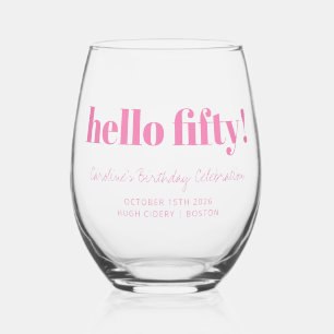 Vette Fel Roze Moderne 50ste Verjaardag Custom Wijnglas Zonder Voet