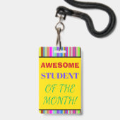 Vette "GEWELDIGE STUDENT VAN DE MAAND"! Badge (Achterkant met lanyard)
