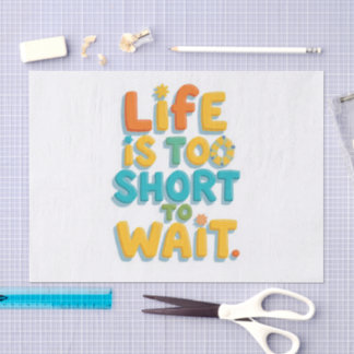 Vette motivatie quote speelse stijl tissuepapier