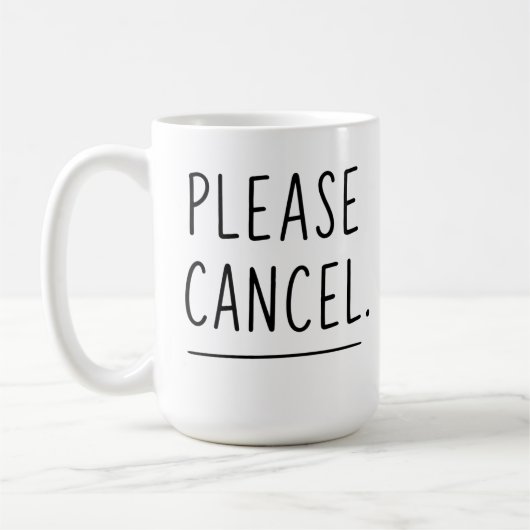 Veuillez Annuler - Mug Café pour Introverti Drôle (Gauche)