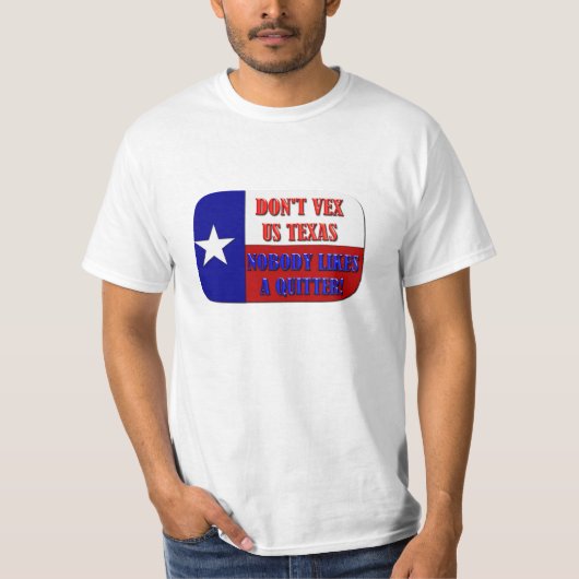 Vex ons Texas niet - Niemand houdt van een gitter T-shirt (Voorkant)