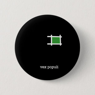 Vex Populi Ronde Button 5,7 Cm