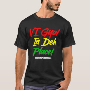 VI Gyal In the Place of ST Thomas St John & St Cr T-shirt