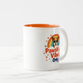 Vibe de Pawsitive seulement Mug (Devant droit)