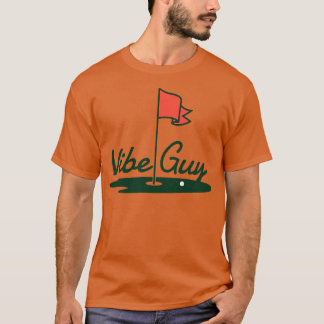 Vibe Guy T-shirt
