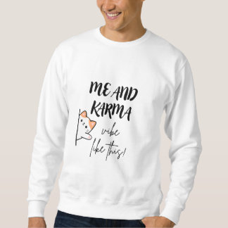 Vibe karma comme ça | karma | sweat à capuche